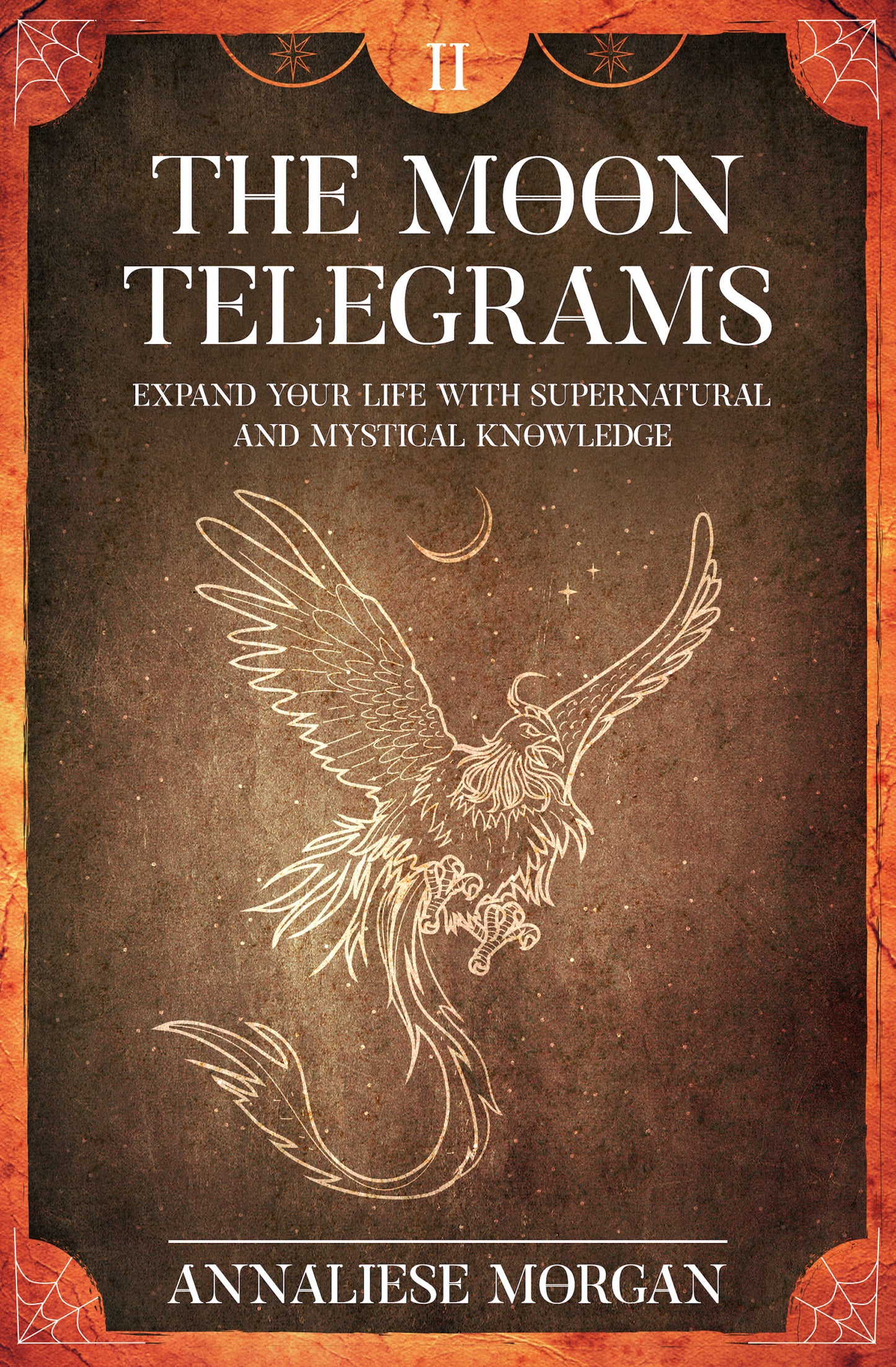 The Moon Telegrams Volume Two Paperback